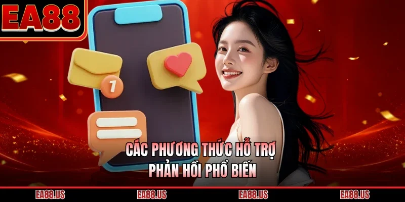 Các phương thức hỗ trợ phản hồi phổ biến
